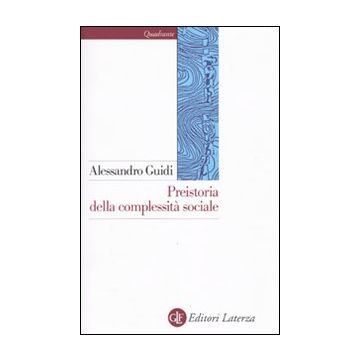 Preistoria della complessità sociale