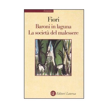 Baroni in laguna-La società del malessere