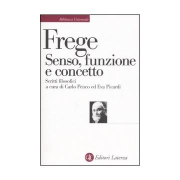 Senso, funzione e concetto. Scritti filosofici 1891-1897