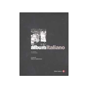Album italiano. Un paese in fermento
