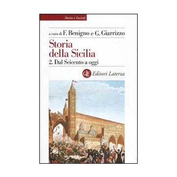 Storia della Sicilia. Vol. 2: Dal Seicento a oggi