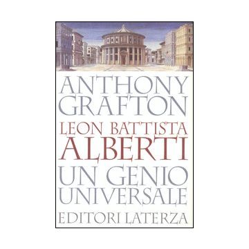 Leon Battista Alberti. Un genio universale
