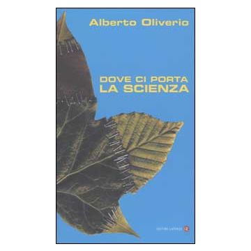 Dove ci porta la scienza