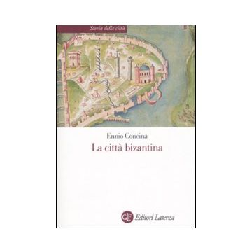 La città bizantina