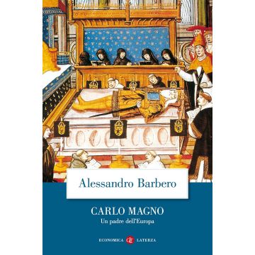 Carlo Magno. Un padre dell'Europa