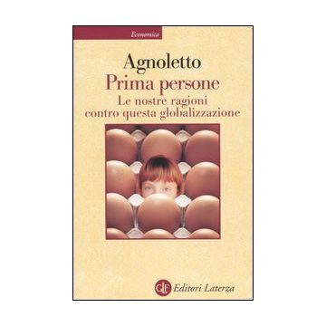 Prima persone. Le nostre ragioni contro questa globalizzazione