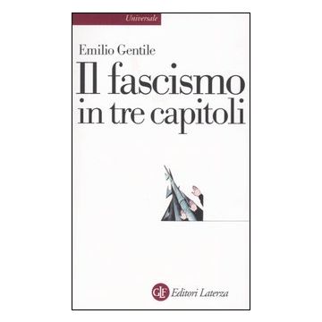 Il fascismo in tre capitoli