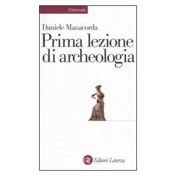 Prima lezione di archeologia