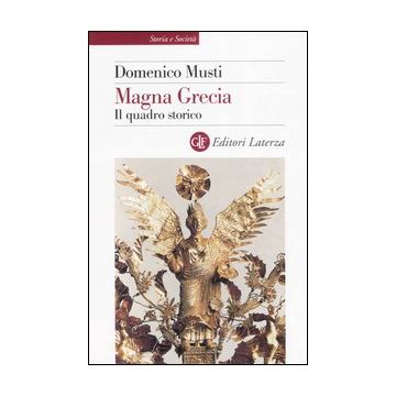 Magna Grecia. Il quadro storico
