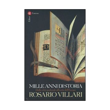 Mille anni di storia. Dalla città medievale all'unità dell'Europa