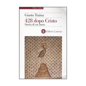 Quattrocentoventotto dopo Cristo. Storia di un anno