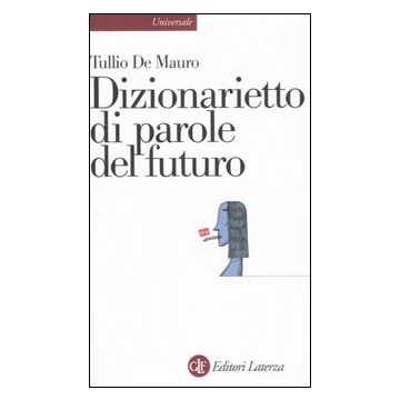 Dizionarietto di parole del futuro