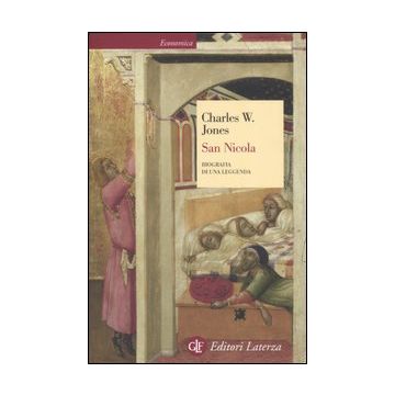 San Nicola. Biografia di una leggenda