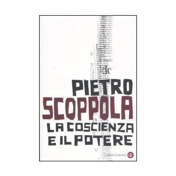 La coscienza e il potere