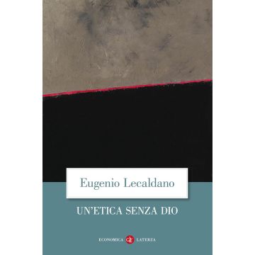 Un'etica senza Dio