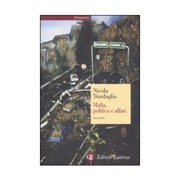 Mafia, politica e affari 1943-2008