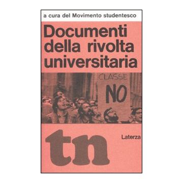 Documenti della rivolta universitaria (rist. anast. 1968)