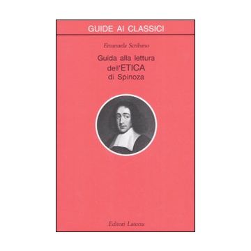 Guida alla lettura dell'«Etica» di Spinoza
