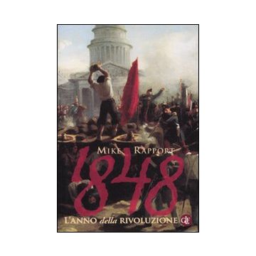 1848. L'anno della rivoluzione