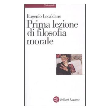 Prima lezione di filosofia morale