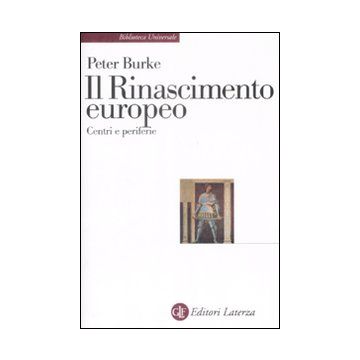 Il Rinascimento europeo. Centri e periferie