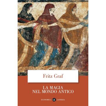 La magia nel mondo antico
