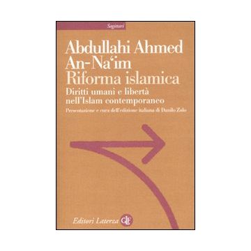 Riforma islamica. Diritti umani e libertà nell'Islam contemporaneo