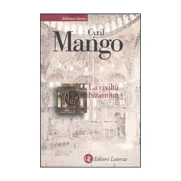 La civiltà bizantina