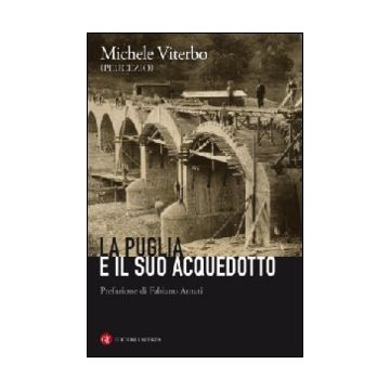 La Puglia e il suo acquedotto