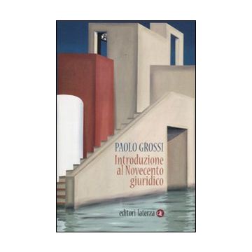 Introduzione al Novecento giuridico
