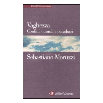 Vaghezza. Confini, cumuli e paradossi