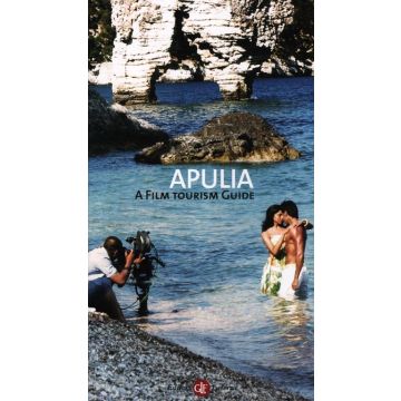 Apulia. A film tourism guide