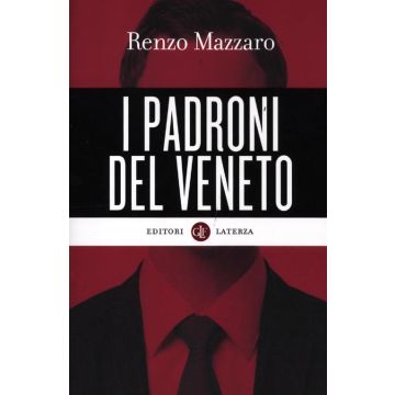 I padroni del Veneto