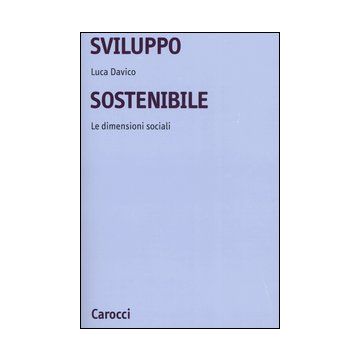Sviluppo sostenibile. Le dimensioni sociali