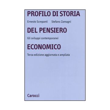 Profilo di storia del pensiero economico. Gli sviluppi contemporanei