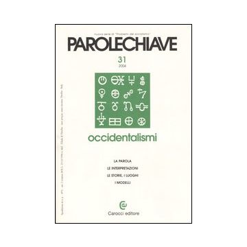 Parolechiave (2004). Vol. 31: Occidentalismi