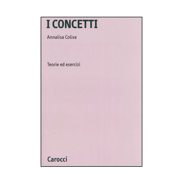 I concetti. Teorie ed esercizi