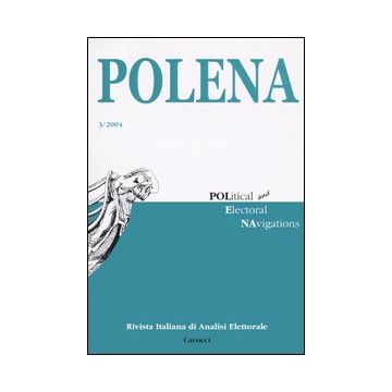 Polena. Rivista italiana di analisi elettorale (2004). Vol. 3