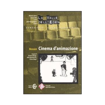 La valle dell'Eden. Vol. 16: Dossier: cinema d'animazione