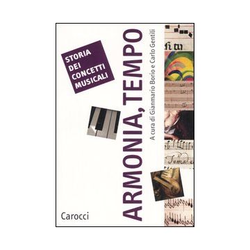 Storia dei concetti musicali. Armonia, tempo