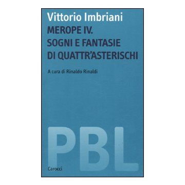 Merope IV. Sogni e fantasie di Quattr'Asterischi