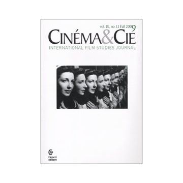 Cinéma & Cie. International film studies journal. Vol. 9
