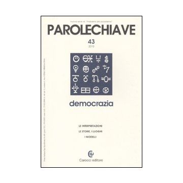 Parolechiave (2010). Vol. 43: Democrazia