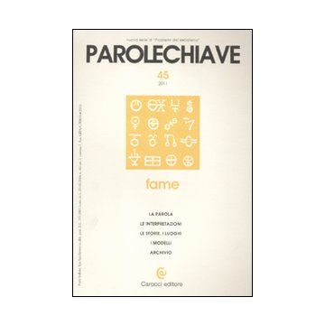 Parolechiave (2011). Vol. 45: Fame