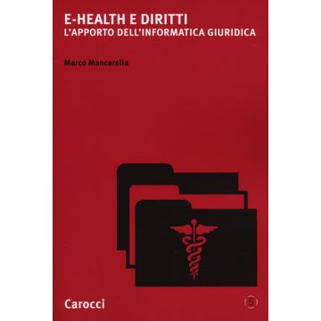 e-Health e diritti. L'apporto dell'informatica giuridica