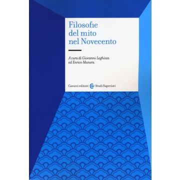 Filosofie del mito nel Novecento