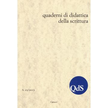 QdS. Quaderni di didattica della scrittura (2015). Vol. 23