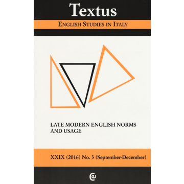 Textus. English studies in Italy (2016). Vol. 3: Late modern English norms and usage