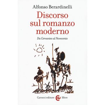 Discorso sul romanzo moderno. Da Cervantes al Novecento