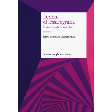 Lezioni di lessicografia. Storie e cronache di vocabolari